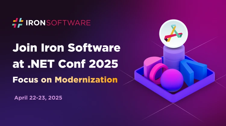 Únete a Iron Software en .NET Conf: Enfoque en la Modernización
